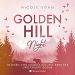 Nicole Böhm: Golden Hill Nights: Golden Hill 3