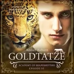 Amber Auburn: Goldtatze: Academy of Shapeshifters 10