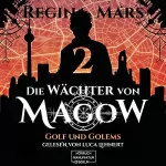 Regina Mars: Golf und Golems: Wächter von Magow 2