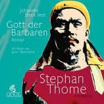 Stephan Thome: Gott der Barbaren: 