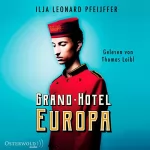 Ilja Leonard Pfeijffer: Grand Hotel Europa: 