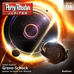 Hubert Haensel: Gravo-Schock: Perry Rhodan Jupiter 6