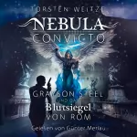 Torsten Weitze: Grayson Steel und das Blutsiegel von Rom: Nebula Convicto 4