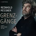 Reinhold Messner: Grenzgänge: Everest / Nanga Parbat / Am Limit