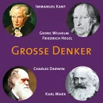 div.: Grosse Denker: Kant, Hegel, Darwin, Marx: 