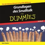 Gero Teufert: Grundlagen des Smalltalk für Dummies: 