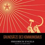 Friedrich Engels: Grundsätze des Kommunismus: 