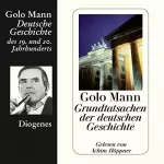 Golo Mann: Grundtatsachen der deutschen Geschichte: 