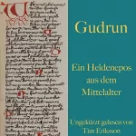 N.N.: Gudrun: Ein Heldenepos aus dem Mittelalter