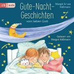 Margot Käßmann, Lea Käßmann: Gute-Nacht-Geschichten vom lieben Gott: 
