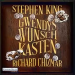 Stephen King, Richard Chizmar: Gwendys Wunschkasten: 