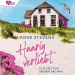 Anne Stevens: Haarig verliebt: Inselküsse & Strandkorbglück