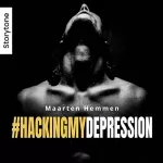 Maarten Hemmen: #Hackingmydepression: 