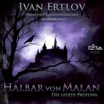 Ivan Ertlov: Halbar von Malan - Die letzte Prüfung: Tanz des Kingensängers 0