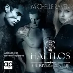 Michelle Raven: Haltlos: The Riverside Club 3