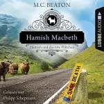 M. C. Beaton: Hamish Macbeth und das tote Flittchen: Schottland-Krimis 5