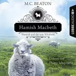 M. C. Beaton: Hamish Macbeth und der tote Witzbold: Schottland-Krimis 7