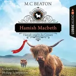 M. C. Beaton, Sabine Schilasky - Übersetzer: Hamish Macbeth vergeht das Grinsen: Schottland-Krimis 13