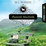 M. C. Beaton, Sabine Schilasky - Übersetzer: Hamish Macbeth verschlägt es die Sprache: Schottland-Krimis 14