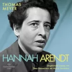 Thomas Meyer: Hannah Arendt. Die Biografie: 