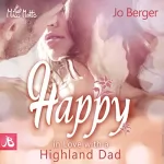 Jo Berger: Happy: In Love with a Highland Dad
