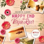 Robyn Carr: Happy End in Virgin River: Virgin River 3
