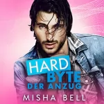 Misha Bell, Anna Zaires, Dima Zales: Hard Byte - Der Anzug: 