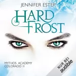 Jennifer Estep: Hard Frost: Mythos Academy Colorado 2