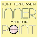 Kurt Tepperwein: Harmonie: Inner Point
