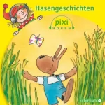 Heribert Schulmeyer: Hasengeschichten: Pixi Hören