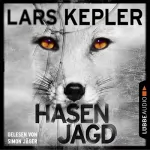 Lars Kepler: Hasenjagd: Joona Linna 6