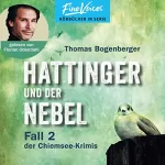 Thomas Bogenberger: Hattinger und der Nebel: Hattinger 2