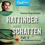 Thomas Bogenberger: Hattinger und die Schatten: Hattinger 3
