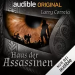 Larry Correia: Haus der Assassinen: Sage des Vergessenen Kriegers 2