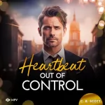 C. R. Scott: Heartbeat out of Control: Surprised Hearts