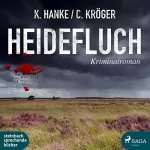 Kathrin Hanke, Claudia Kröger: Heidefluch: Katharina von Hagemann 7