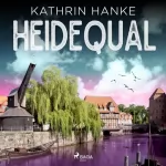 Kathrin Hanke: Heidequal: Katharina von Hagemann 11