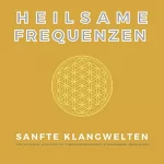 Neowaves Heilende Frequenzen: Heilsame Frequenzen: Sanfte Klangwelten für Hypnose, Akupunktur, Tiefenentspannung, Stressabbau, Meditation