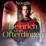 Novalis: Heinrich von Ofterdingen: 