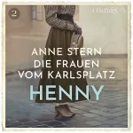 Anne Stern: Henny: Die Frauen vom Karlsplatz 2
