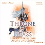 Sarah J. Maas: Herrscherin über Asche und Zorn: Throne of Glass 7