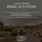 Matthias Czarnetzki: Herz aus Stein: Lutetia Stubbs 2