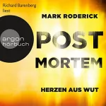 Mark Roderick: Herzen aus Wut: Post Mortem 5