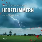 Heinz-Peter Baecker: Herzflimmern: Ein Hunsrück-Krimi