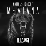 Matthias Herbert: Hetzjagd: Memiana 6