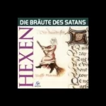 Ulrich Offenberg: Hexen. Die Bräute des Satans: 