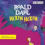 Roald Dahl, Andreas Steinhöfel - Übersetzer: Hexen hexen: 