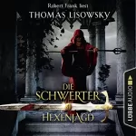 Thomas Lisowsky: Hexenjagd: Die Schwerter 4