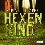 Sabine Thiesler: Hexenkind: 