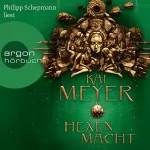 Kai Meyer: Hexenmacht: Die Krone der Sterne 2